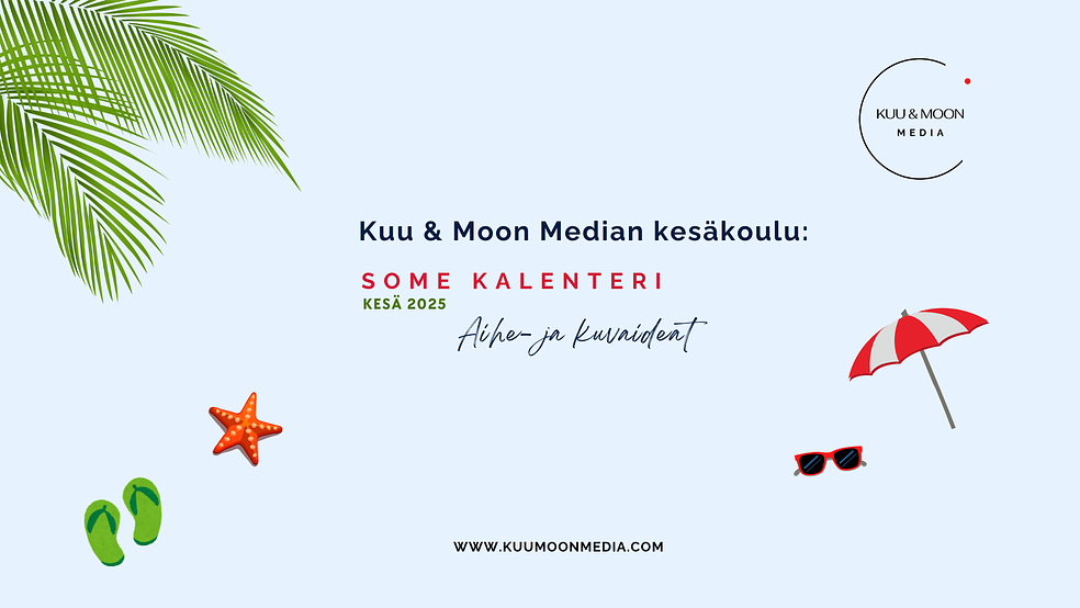 Kuu & Moon Median Kesäkoulu: Some kalenteri Kesä 2025 by Kuu & Moon Media